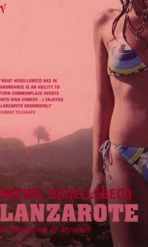 Lanzarote Michel Houellebecq